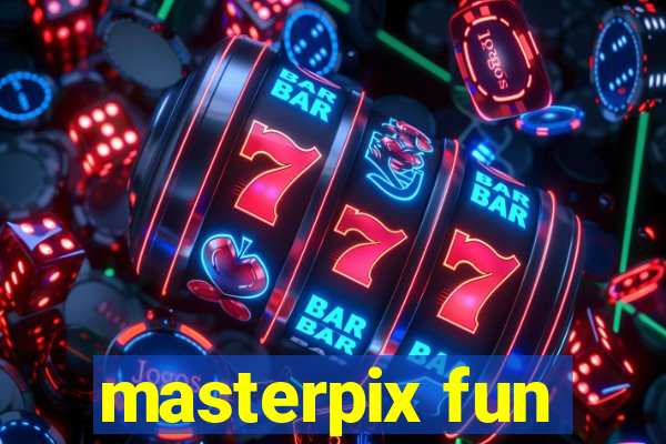 masterpix fun